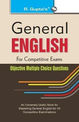 General English for Competitive Exams: Objective Multiple Choice Questions - Rph Editorial Board - cover