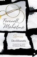 Farewell, Mahatma: Stories - N. Kalyan Raman - cover