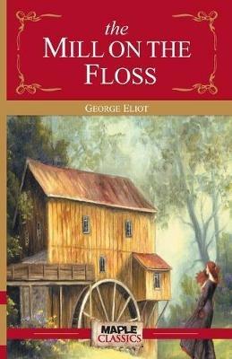The Mill on the Floss - George Eliot - cover