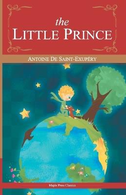 The Little Prince - Antoine De Saint-Exup?Ry,Stephanie Richardson - cover