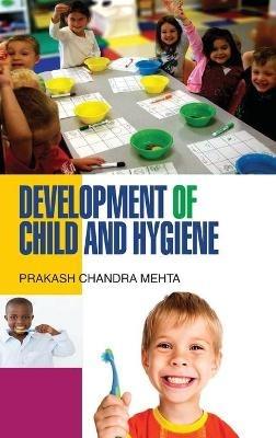 Development of Child and Hygiene - P C Mehta - cover