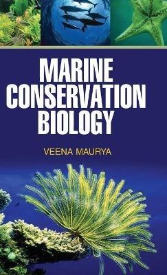 Marine Conservation Biology - Veena Maurya - cover