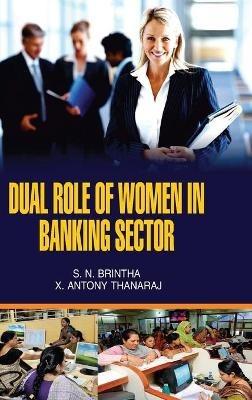 Dual Role of Women in Banking Sector - S N Brintha - cover