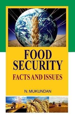 Food Security (Facts & Issues) - N Mukundan - cover