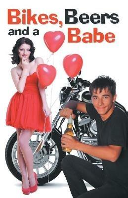 Bikes, Beers and a Babe - Junaid A. Tagala - cover