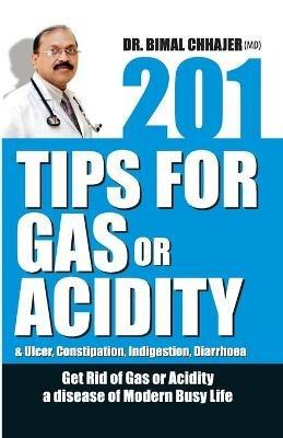 201 Tips for Gas or Acidity - Bimal Dr Chhajer - cover