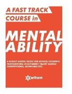 A Fast Track Course in Mental Ability