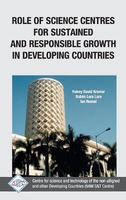 Role of Science Centres for Sustained and Responsible Growth in Developing Countries/Nam S&T Centre - Nam S - cover