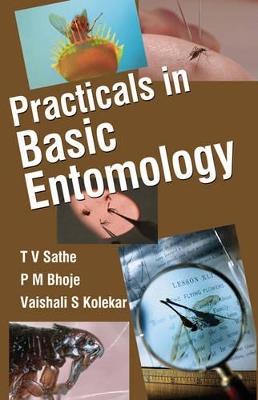 Practicals in Basic Entomology - T V Sathe - cover