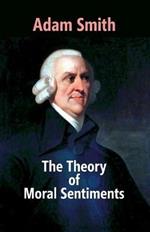 The Theory Of Moral Sentiments