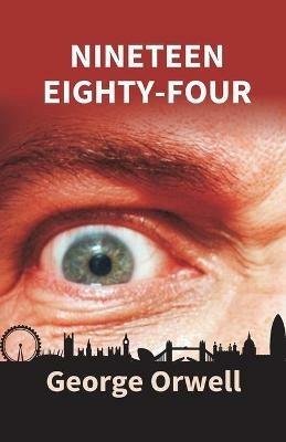 Nineteen Eighty-Four - George Orwell - cover