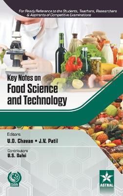 Key Notes on Food Science and Technology - U D Chavan J V Patil - cover