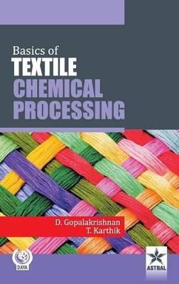 Basics of Textile Chemical Processing - D Gopalakrishnan - cover