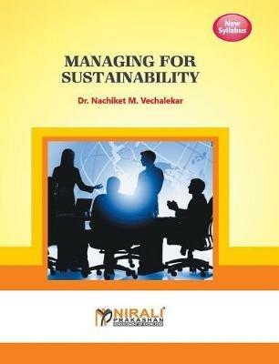 Managing for Sustainability - N M Vechlekar - cover