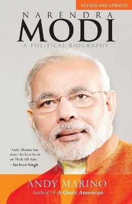 Narendra Modi: A Political Biography - Andy Marino - cover