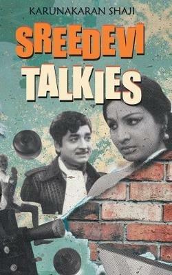 Sridevi Talkies - Karunakaran Shaji - cover
