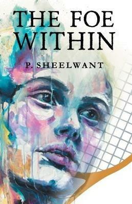 The Foe Within - Sheelwant Dr Patel - cover
