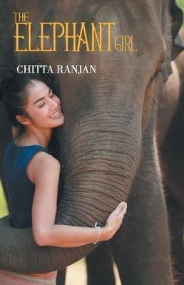 The Elephant Girl - Chitta Rajan - cover