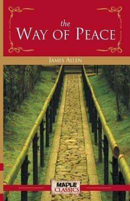 The Way Of Peace - James Allen - cover