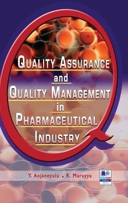 Quality Assurance and Quality Management - Y Anjaneyulu,R Marayya - cover