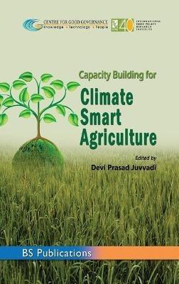 Capacity Building for Climate Smart Agriculture - Devi Prasad Juvvadi - cover