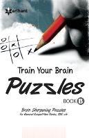 Libro in inglese Train Your Brain Puzzles Book B  - Arihant Experts