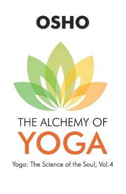 Osho: The Alchemy of Yoga - cover