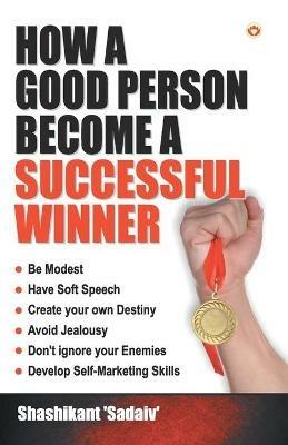How a Good Person Become a Successful Winner - cover