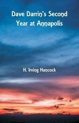 Dave Darrin's Second Year at Annapolis - H Irving Hancock - cover