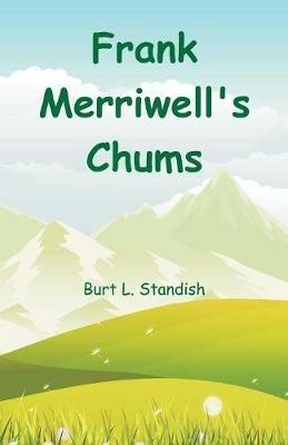 Frank Merriwell's Chums - Burt L Standish - cover