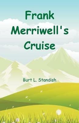 Frank Merriwell's Cruise - Burt L Standish - cover
