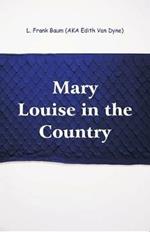Mary Louise in the Country