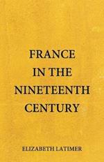 France in the Nineteenth Century