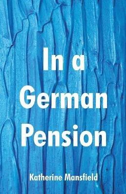 In a German Pension - Katherine Mansfield - cover