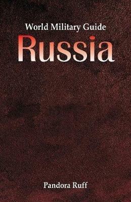 World Military Guide: Russia - Pandora Ruff - cover