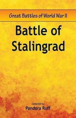Great Battles of World War Two - Battle of Stalingrad - cover