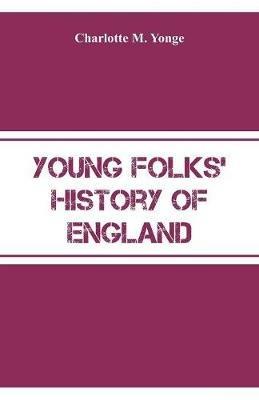 Young Folks' History of England - Charlotte M Yonge - cover