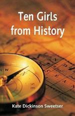 Ten Girls from History