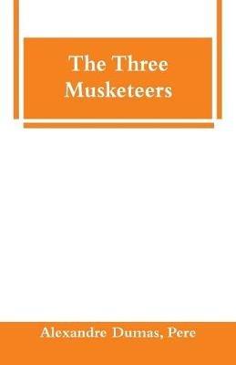 The Three Musketeers - Pere Alexandre Dumas - cover