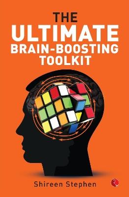 The Ultimate Brain-Boosting Toolkit - Shireen Stephen - cover