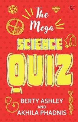 The Mega Science Quiz - Berty Ashley - cover