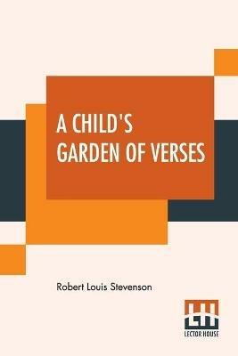 A Child's Garden Of Verses - Robert Louis Stevenson - cover