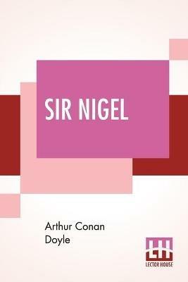 Sir Nigel - Arthur Conan Doyle - cover