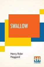 Swallow: A Tale Of The Great Trek