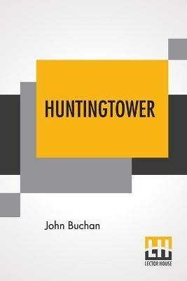 Huntingtower - John Buchan - cover