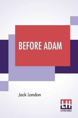 Before Adam - Jack London - cover