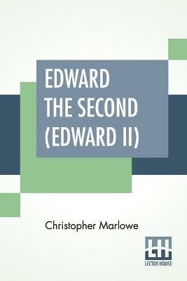 Edward The Second (Edward II) - Christopher Marlowe - cover