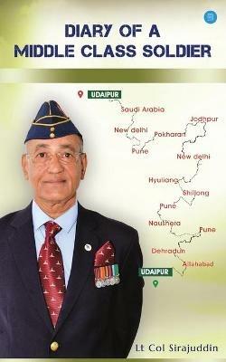 Diary of a Middle Class Soldier - Col Lt Sirajuddin - cover