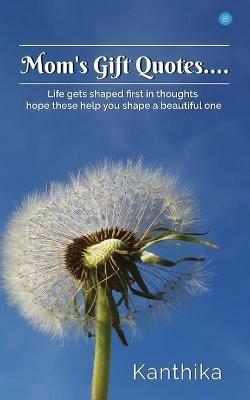 Mom's Gift Quotes - Kanthika - cover
