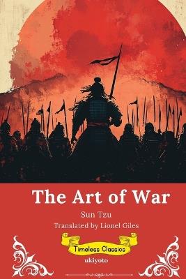 The Art of the War Timeless Classics - Sun Tzu - cover